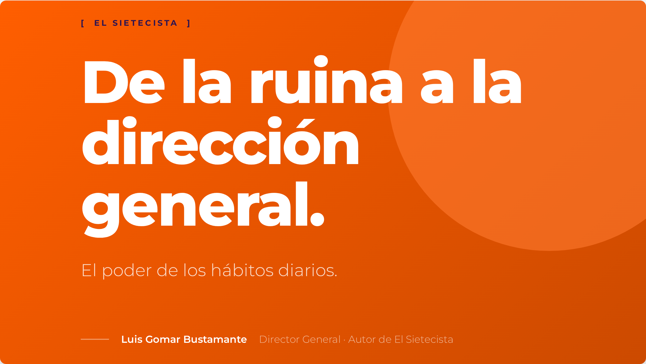 Cartel de la conferencia: De la ruina a la dirección general